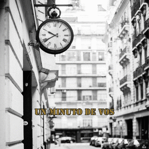 Un Minuto de Vos